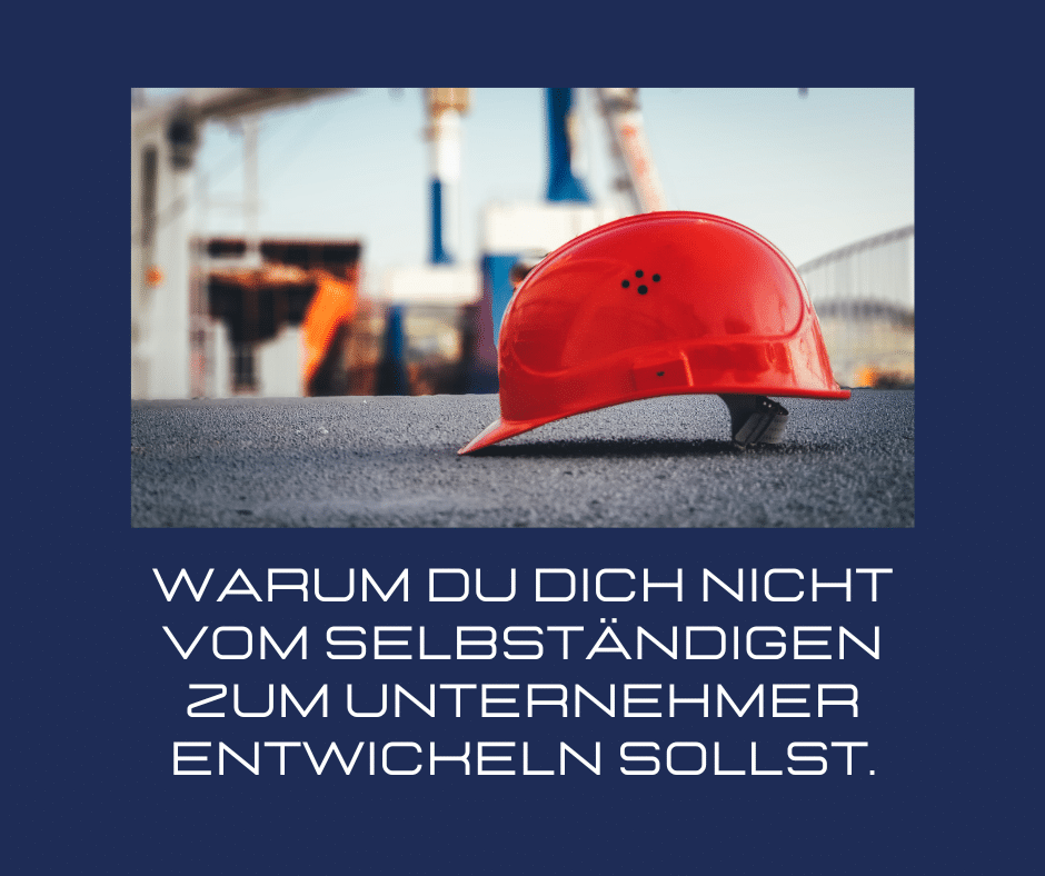 Vom Selbständigen zum Unternehmer